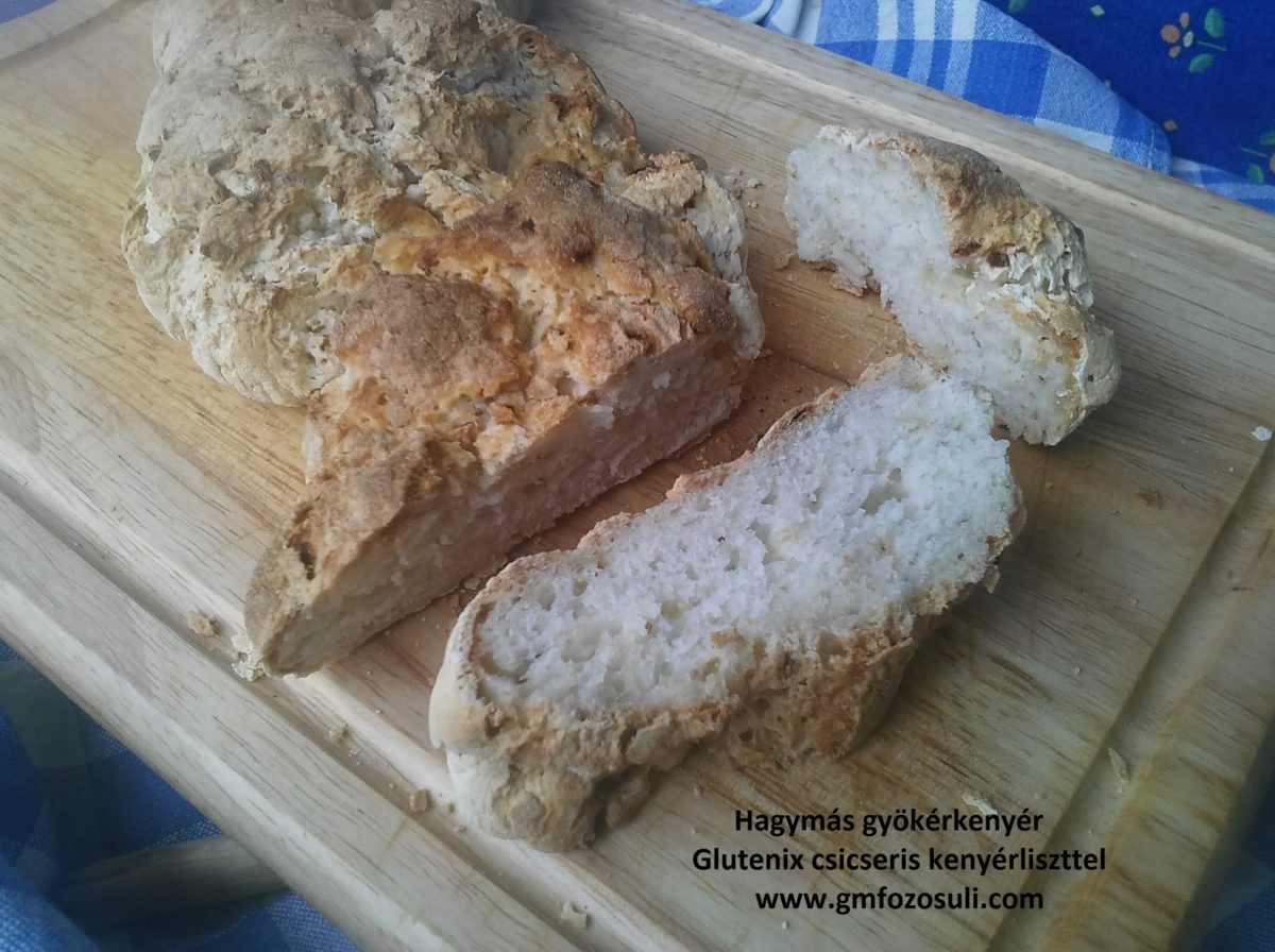Hagymás gyökérkenyér Glutenix csicseris kenyérliszttel