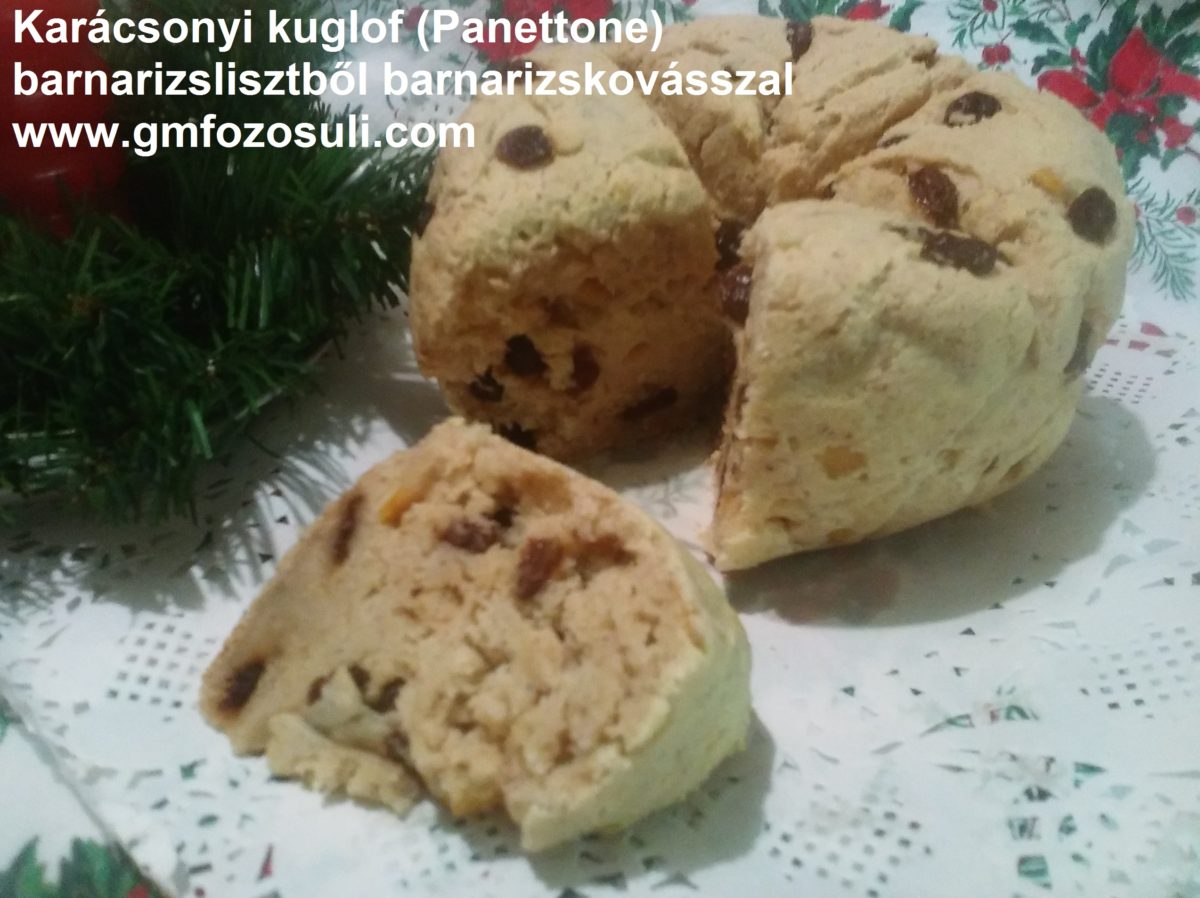 Karácsonyi kuglóf (barnarizskovászos Panettone) glutén és tejmentesen